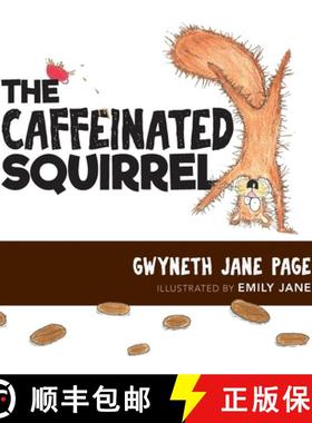 【3-4周达】The Caffeinated Squirrel [9781989302071]