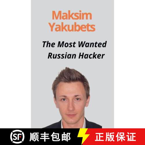 【3-4周达】Maksim Yakubets The Most Wanted Russian Hacker [9798232067779]