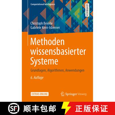 【3-4周达】Methoden wissensbasierter Systeme : Grundlagen, Algorithmen, Anwendungen (6., überarb. Au... [9783658270834]