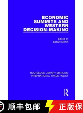 【3-4周达】Economic Summits and Western Decision-Making [9781138305663]