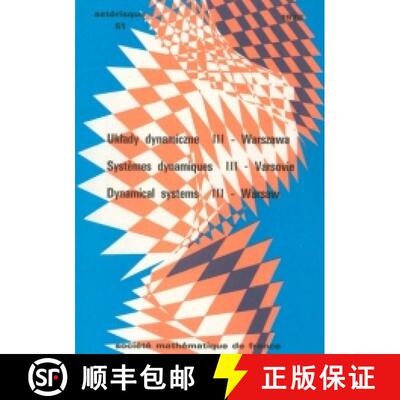 预订 Dynamical Systems III, Warsaw (1977), 2e édition 法国数学学会 [9782856294703]