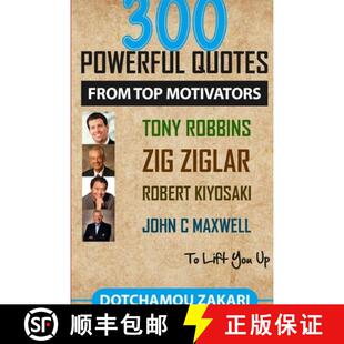【3-4周达】300 powerful quotes from top motivators Tony Robbins Zig Ziglar Robert Kiyosaki John  Maxw... [9781387869428]