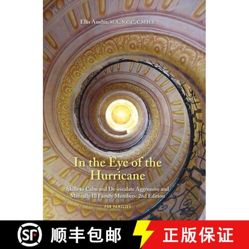 【3-4周达】精装 In the Eye of the Hurricane: Skills to Calm and De-escalate Aggressive Mentally Ill F... [9780998522494]