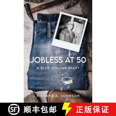 【3-4周达】Jobless at 50: A Blue Collar Diary [9798822964686]