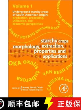 【3-4周达】Starchy Crops Morphology, Extraction, Properties and Applications [9780323900584]