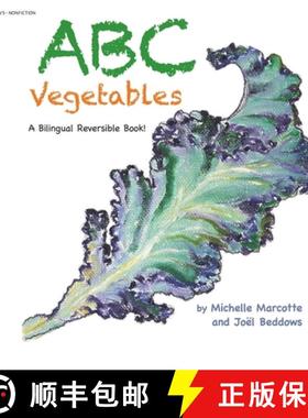 预订 Abc Vegetables - Abécédaire Des Légumes: A Bilingual Reversible Book! Livre Bilingue Réversi... [9781665734462]