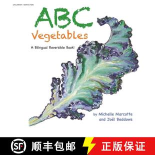 【3-4周达】Abc Vegetables - Abécédaire Des Légumes: A Bilingual Reversible Book! Livre Bilingue R... [9781665734462]