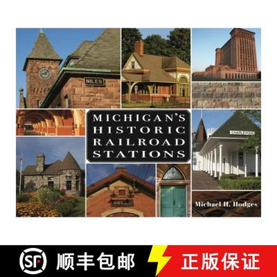 【3-4周达】Michigan's Historic Railroad Stations [9780814334836]