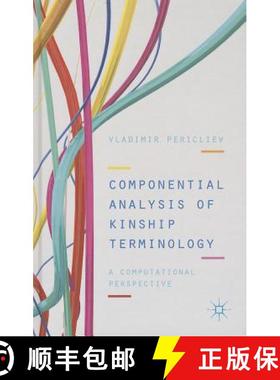 【3-4周达】Componential Analysis of Kinship Terminology: A Computational Perspective [9781137031174]