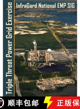 【3-4周达】Triple Threat Power Grid Exercise: High Impact Threats Workshop and Tabletop Exercises Exa... [9781633912496]