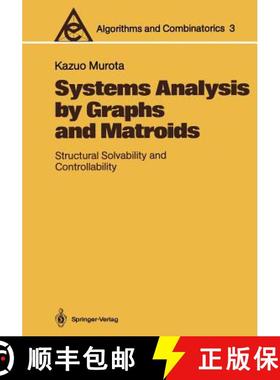 【3-4周达】Systems Analysis by Graphs and Matroids: Structural Solvability and Controllability [9783540176596]