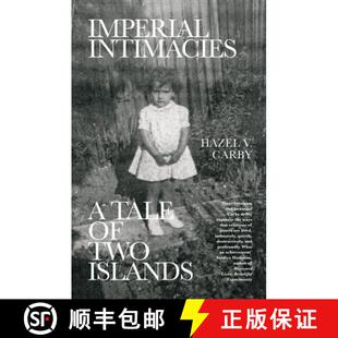 【3-4周达】Imperial Intimacies: A Tale of Two Islands [9781788735100]