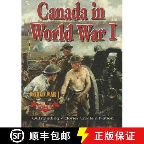 【3-4周达】Canada in World War I: Outstanding Victories Create a Nation [9780778703921]