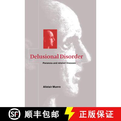 【3-4周达】Delusional Disorder: Paranoia and Related Illnesses [9780521581806]