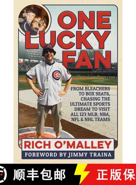 【3-4周达】One Lucky Fan: From Bleachers to Box Seats, Chasing the Ultimate Sports Dream to Visit All... [9781642931129]