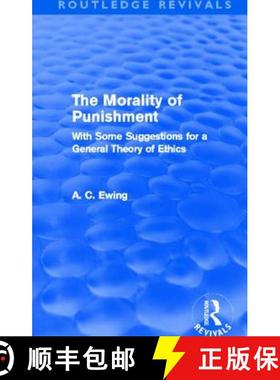 【3-4周达】The Morality of Punishment (Routledge Revivals): With Some Suggestions for a General Theor... [9780415526623]