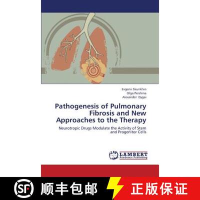 【3-4周达】Pathogenesis of Pulmonary Fibrosis and New Approaches to the Therapy [9783659308536]