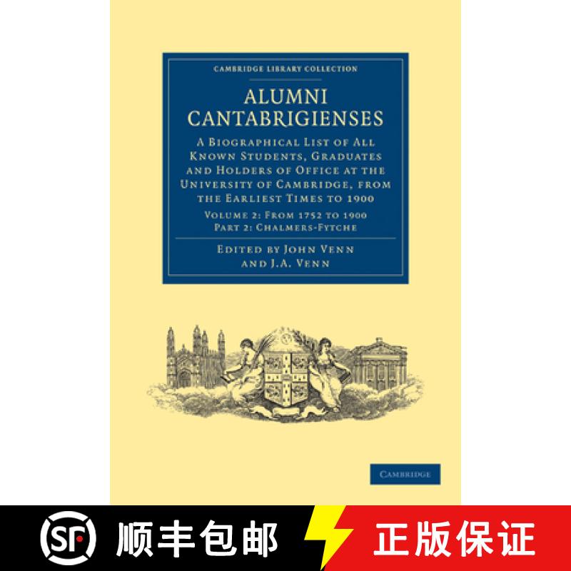 【3-4周达】Alumni Cantabrigienses: A Biographical List of All Known Students, Graduates and Holders o... [9781108036122]