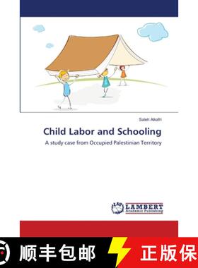 预订 Child Labor and Schooling [9783659109287]