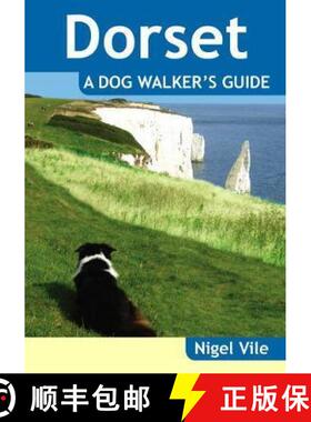 【3-4周达】Dorset a Dog Walker's Guide [9781846743429]