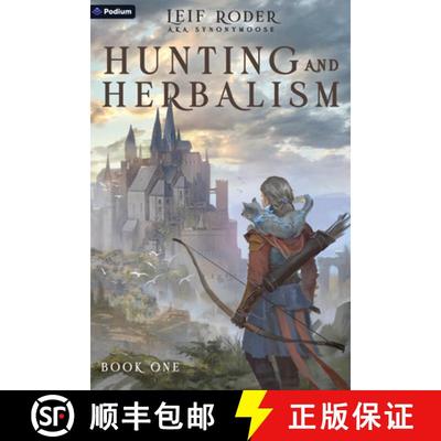 【3-4周达】Hunting and Herbalism: A Druid LitRPG [9781039474956]