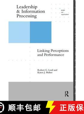 【3-4周达】Leadership and Information Processing : Linking Perceptions and Performance [9780415099011]