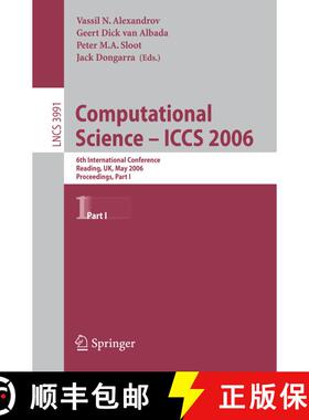 【3-4周达】Computational Science - ICCS 2006 : 6th International Conference, Reading, UK, May 28-31, ... [9783540343790]