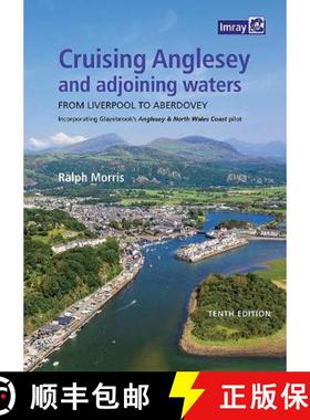 【3-4周达】Cruising Anglesey and Adjoining Waters: From Liverpool to Aberdovey [9781786791825]