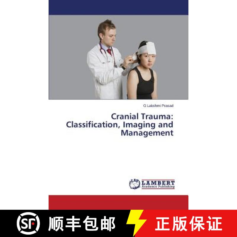 预订 Cranial Trauma: Classification, Imaging and Management [9783659760969]