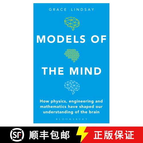 【3-4周达】Models of the Mind: How Physics, Engineering and Mathematics Have Shaped Our Understanding... [9781472966438]