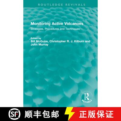 【3-4周达】Monitoring Active Volcanoes: Strategies, Procedures and Techniques [9781032354811]