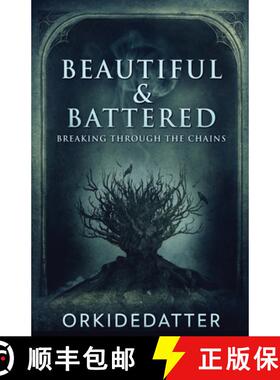 预订 Beautiful & Battered: Breaking Through The Chains [9784824120557]