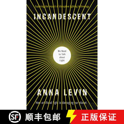 【3-4周达】Incandescent: We Need to Talk about Light [9781912235315]
