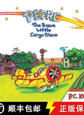 【3-4周达】Petro the Brave Little Cargo Plane [9781732834118]