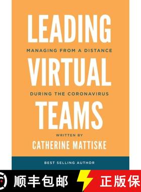 【3-4周达】Leading Virtual Teams: Managing from a Distance During the Coronavirus [9781921547997]