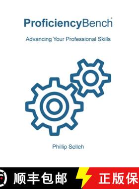【3-4周达】ProficiencyBench: Advancing Your Professional Skills [9781733830928]