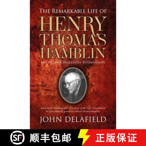 【3-4周达】The Remarkable Life of Henry Thomas Hamblin: Mystic and Successful Businessman [9781861518774]