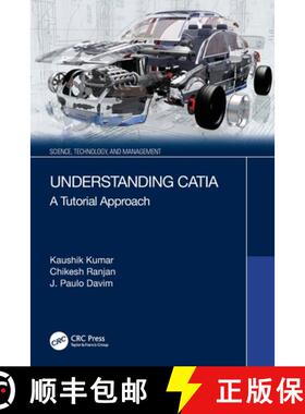 【3-4周达】Understanding CATIA: A Tutorial Approach [9780367639860]