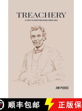 【3-4周达】Treachery: A Story of Deception Behind Union Lines [9781964462394]