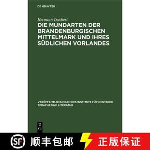【3-4周达】精装 Die Mundarten der brandenburgischen Mittelmark und ihres südlichen Vorlandes [9783112597057]