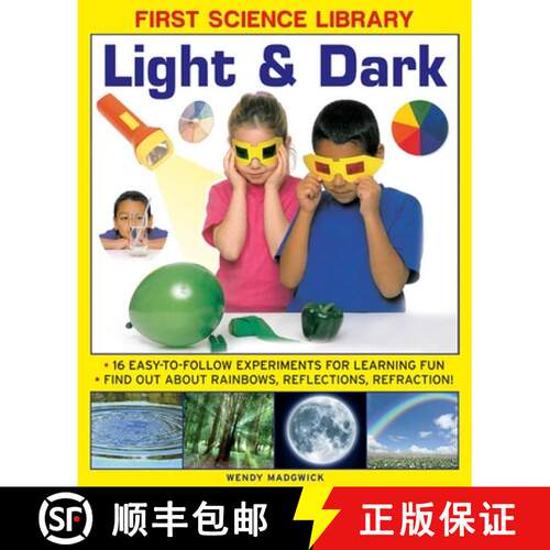 【3-4周达】精装 First Science Library: Light & Dark: 16 Easy-to-follow Experiments for Learning Fun. ... [9781861473554]