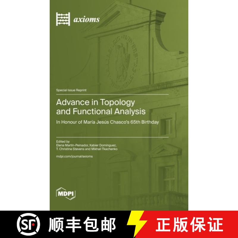 【2-3周达】Advance in Topology and Functional Analysis: In Honour of María Jesús Chasco's 65th Birt... [9783725813896]