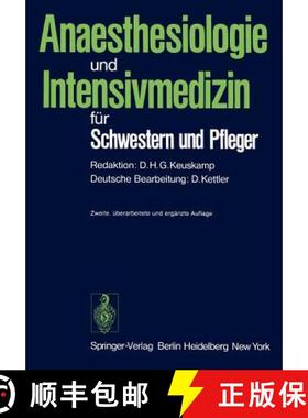 【3-4周达】Anaesthesiologie Und Intensivmedizin Für Schwestern Und Pfleger [9783540088905]