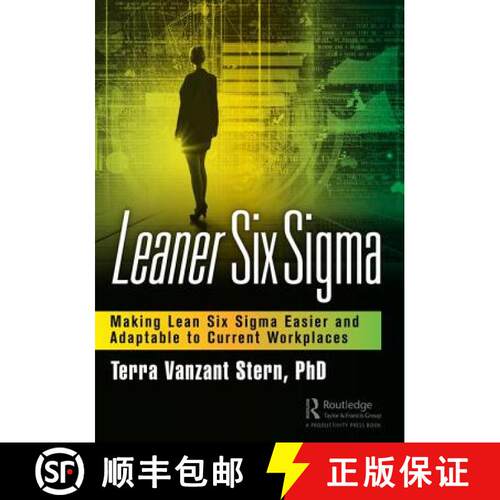 【3-4周达】精装 Leaner Six SIGMA: Making Lean Six SIGMA Easier and Adaptable to Current Workplaces [9781138387928]