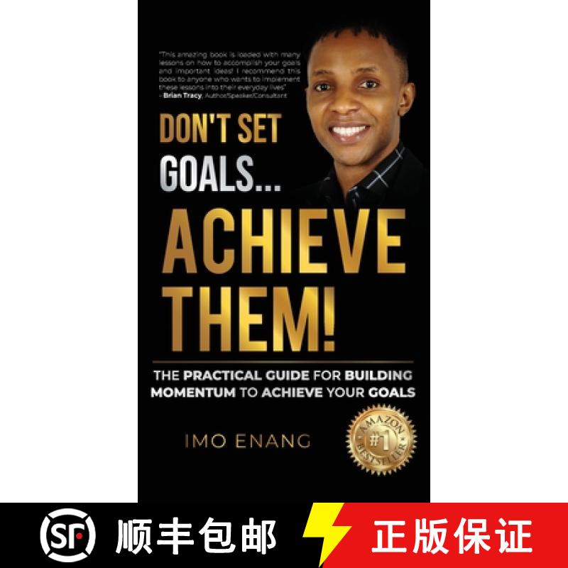 【2-3周达】Don't Set Goals...Achieve them!: The Practical Guide For Building Momentum To Achieve Your... [9781761240218]