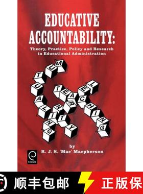 【3-4周达】Educative Accountability: Theory, Practice, Policy and Research in Educational Administration [9780080427683]