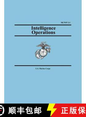 【3-4周达】Intelligence Operations (Marine Corps Warfighting Publication 2-1) [9781557423726]