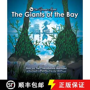 【3-4周达】The Chesapeake Mermaid: and The Giants of the Bay [9780999060223]