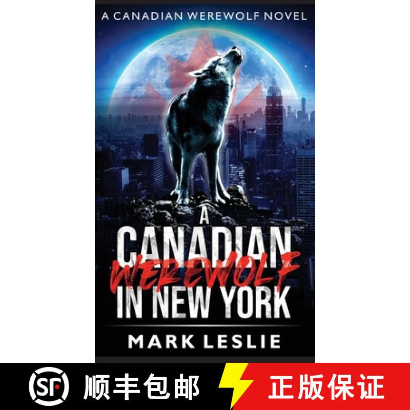 【2-3周达】A Canadian Werewolf in New York [9781989351161]