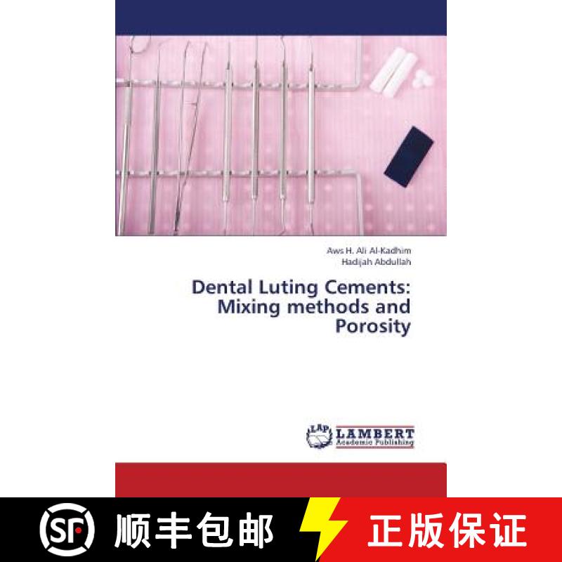 预订 Dental Luting Cements: Mixing Methods and Porosity [9783659334696]